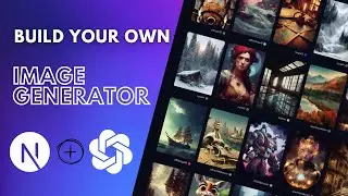 How to build an image generator Next Js app | Dall e 2 API Next Js | Dall e 2 Next Js API