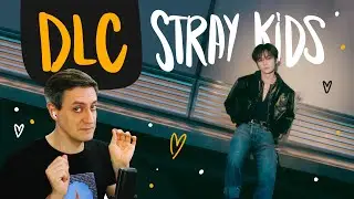 Honest reaction to Stray Kids — DLC