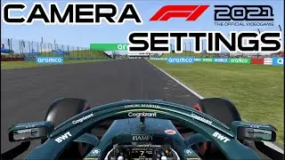 MY F1 2021 CAMERA SETTINGS