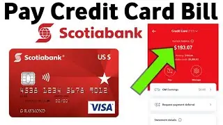 How to Pay Credit Card Bill Scotiabank App (New Update) 2025