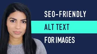 Best Practices for Writing SEO-Friendly Alt Text for Your Images | Seahawk Learn