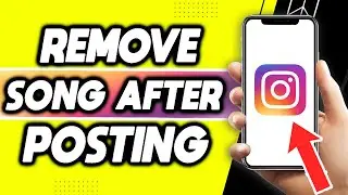 How To Remove Song From Instagram Post After Posting (2022)