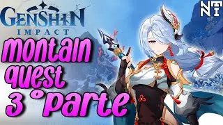 Genshin impact the montains quest 3 part Guide