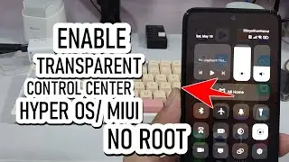 Beneran Jadi Transparan Nih Cara Bikin Blur/ Transparan Control Center Xiaomi HyperOS/ MIUI