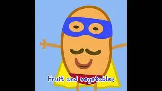 Peppa Pig’s Fruit and Vegetables Song 