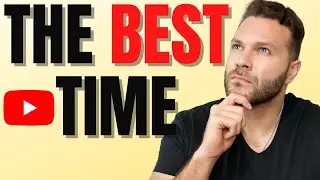 What Is The BEST TIME To Upload A Youtube Video? Tips On How To Get MORE Views On Youtube
