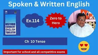 Oxford Current English Translation Chapter 10 Tense Exercise 114 Spoken English Use of For and Since