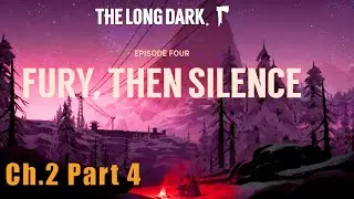 Survival Instinct  | The Long Dark Wintermute Story Mode Episode Four Ch.2 Pt.4