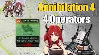 Arknights - Annihilation Kazimierz 4-Operator Clear (The Grand Knight Territory Outskirts)