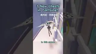 3 New Chests in Fontaine