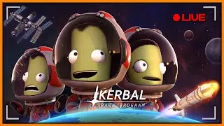 🔴 С чего начать | Космический стрим в Kerbal Space Program  - #1