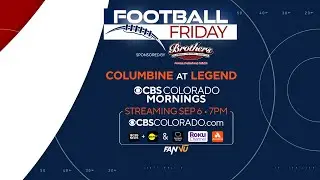 Football Friday continues with Columbine at Legend