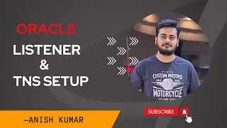 Oracle Listener and TNSNames configuration | listener.ora & tnsnames.ora |