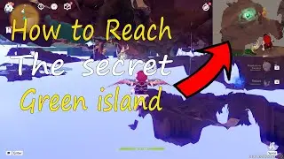 How to reach secret islands in Sumeru Desert