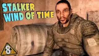 Нечестний бізнес ➤ 8 ☢ STALKER Wind of Time (Вітер часу)