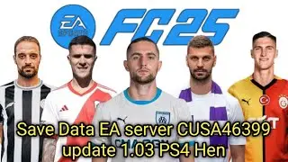 [PS4] FC 25 save data Official EA Server Update 1.03 CUSA46399 PS4 hen