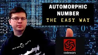 Codewars Automorphic Number - Coding Challenge
