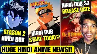 Solo Leveling Season 2 Hindi Dub😍 Naruto Shippuden Hindi Dub Start Today? Dr Stone Season3 Hindi Dub