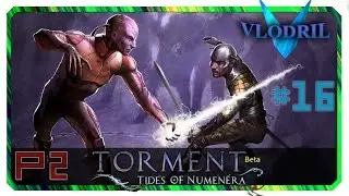 Alternate Dimensions - Let's Play Torment Tides of Numenera Beta (Jack) Part 16