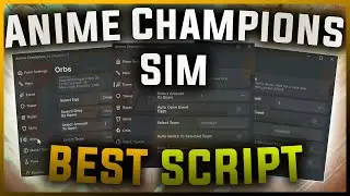 [MOBILE] ANIME CHAMPIONS SIMULATOR SCRIPT | AUTOFARM, AUTORAID, AUTOCLICK, AUTO ORB | PASTEBIN 2023