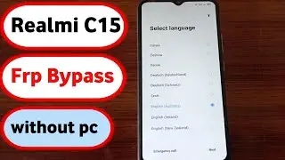 Realmi C15 Frp bypass || Realmi c15 Frp bypass without pc android 11/12