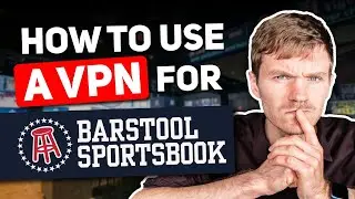 Unlock Barstool Sportsbook Anywhere: How to use a VPN to Bet on Barstool