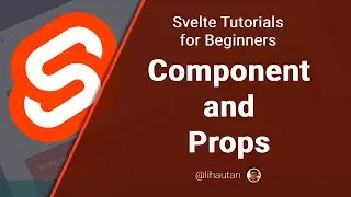Svelte Tutorial for Beginners - Components and Props
