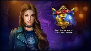 Magic City Detective. Rage Under Moon walkthrough | Волшебный город. Ярость под луной прохождение #4