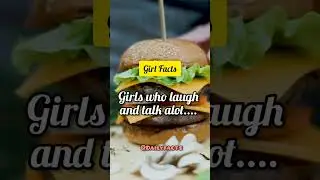 Interesting girls facts 