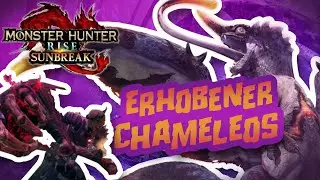 Wir spielen Monster Hunter Sunbreak [Switch] - Erhobener Chameleos - MR110