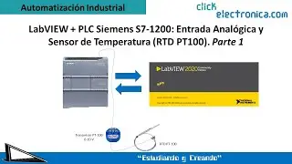 LabVIEW + PLC Siemens S7-1200: Entrada Analógica y Sensor de Temperatura (RTD PT100). Parte 1