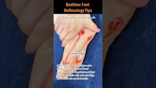 Bedtime Foot Reflexology Tips 