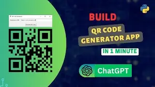 Build a QR Code Generator App using ChatGPT 