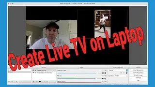 How To Create A Live TV Show On Your Laptop