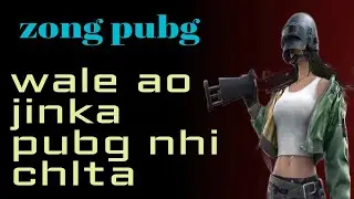 zong pubg file aagi ha speed high