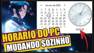 HORARIO FICA MUDANDO SOZINHO NO WINDOWS - COMO RESOLVER