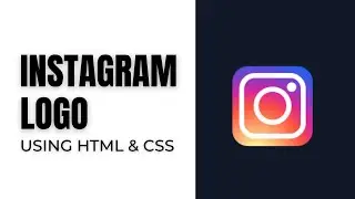 Learn How To Create Instagram Logo Using CSS