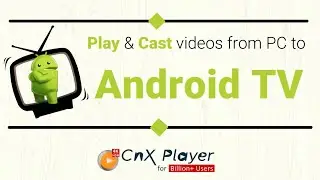 Cast All Videos from PC to Android TV  | Best Universal Video Casting Player | 