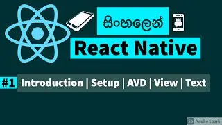 React Native sinhala tutorial - #1 | React Native in sinhala