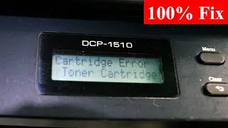 brother printer toner cartridge error fix 100%
