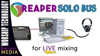 Reaper Tutorial - Live Mixing Solo Bus