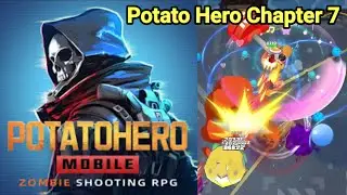 Potato Hero Chapter 7 Gameplay