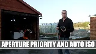 DSLR Training 12 - Aperture Priority and Auto ISO
