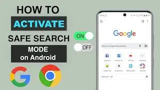 How to Turn Safe Search Mode ON and OFF on Android? ✅ Latest Method ✅(2024)