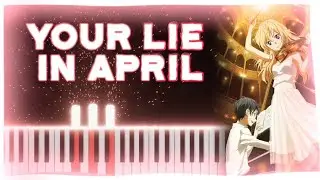 Your Lie In April Opening 2 - Nanairo Symphony (Piano Tutorial + Sheet Music)