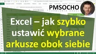 Excel - Szybkie ustawianie arkuszy grupami [odc.883]