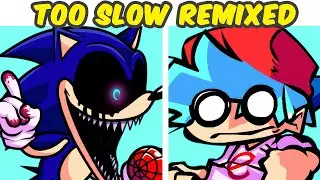 Friday Night Funkin VS Sonic.EXE Reskin & Remix (Too Slow - Fran Mix) (FNF MOD/COVER)