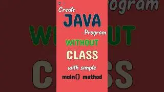 Java program without class | void main in Java |Java New Updates 