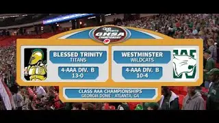 GHSA 3A Final: Westminster vs.  Blessed Trinity - Dec. 11, 2015