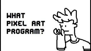 What Pixel Art Program Should You Use?
